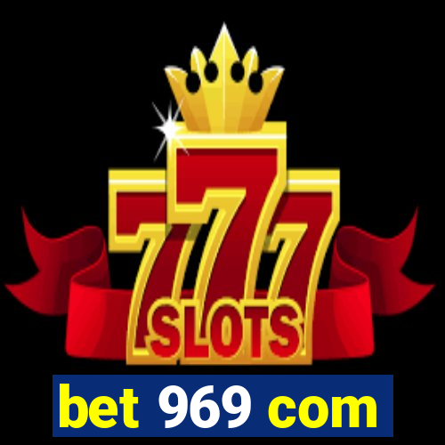 bet 969 com